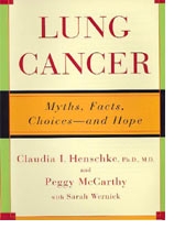 Book by Dr. Claudia Henschke: "Lung Cancer: Myths, Facts, Choices and Hope" 