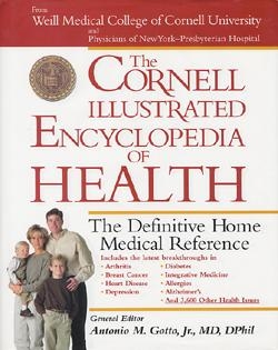 "The Cornell Illustrated Encyclopedia of Health: The Definitive Home Medical Reference"