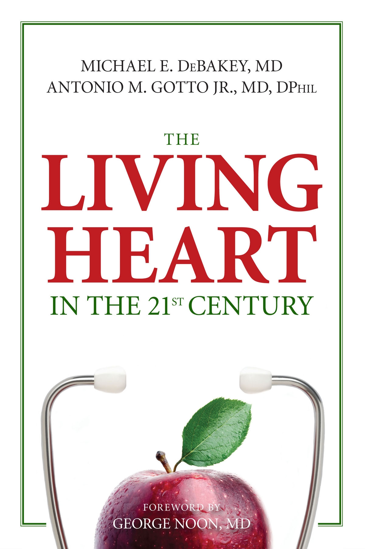 Dr. Antonio M. Gotto Jr., co-author of book: The Living Heart in the 21st Century